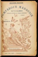 (Akantisz Viktor) Fréron, A. V.: Pompadour marquise. Élet és jellemrajz. Bp. 1893. Rozsnyai. 1 t. (l...
