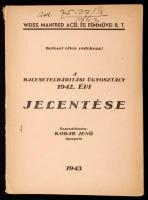 1943 A Weiss Manfréd balesetelhárítási ügyosztály éves jelentése. 56p.