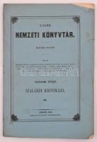 Ujabb Nemzeti Könyvtár. Második folyam. Hatodik füzet. Szalárdi krónikája III. Pesten, 1853, Emich Gusztáv. Eredeti kiadói papírkötésben, jobb oldalán ázásnyommal. Felvágatlan.