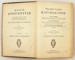 Magyar döntvénytár: Teljes ülési határozatok. I. kötet. Összeállította Grecsák Károly.  Bp, 1904, Po...