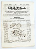 1867 Kertészgazda s a nép kertésze, egyetemes gazdászati és kertészeti képes hetilap. Szerk.: Girókuti P. Ferenc. 3. évf. 41. sz. Pest, Emich Gusztáv. Érdekes írásokkal, illusztrációkkal.