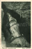 Aggtelek cseppkőbarlang, Pluto orgonája; az M.K.E. gömöri osztályának kiadása (EK)