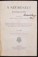 A szemészet kézikönyve I-III. Szerkesztette Grósz Emil és Hoor Károly. Több mint 800 szövegközti ábr...