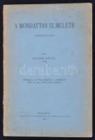 Klemm Antal: A mondattan elmélete. (székfoglaló) Bp., 1928, MTA. Kiadói papírkötésben, a gerinc hiányos.