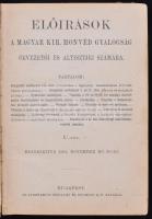 Előírások a Magyar Királyi Honvéd Gyalogság
őrvezetői és altisztjei számára. Bp., 1899 Athenaeum Rt...