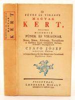 Csapó József: Uj füves és virágos magyar kert. Reprint kiadás. Bp., 1988, ÁKV. Kiadói modern keménykötésben.