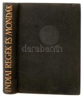 Baktay Ervin: Indiai regék és mondák. Bp., 1963, Móra. Kiadói egészvászon-kötésben.