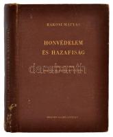 Rákosi Mátyás: Honvédelem és hazafiság. Bp., 1952, Honvéd. Kiadói egészvászon-kötésben.