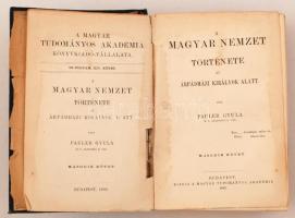 Pauler Gyula: A magyar nemzet története az Árpád-házi királyok alatt II. kötet Bp., 1893, MTA. 790 p...