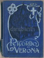 Ricordo di Verona. 30 Vedute. Képes leporelló Verona városáról, látképekkel, négynyelvű leírásokkal. A gerinc kissé sérült.