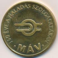 DN "Magyar Vasút 1846-2006 / 160 éve a haladás szolgálatában" Br emlékérem nem eredeti tok...