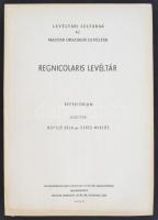 1968 Levéltári leltárak, 42. Magyar Országos Levéltár,Regnicolaris levéltár. Repertórium. Bottló Béla, Veres Miklós. Művelődésügyi Minisztérium Levéltári Igazgatósága megbízásából Magyar Országos levéltár, kézirat. pp.:485, 29x21cm