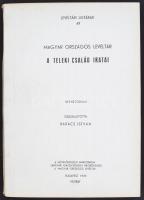 1970 Levéltári leltárak, 49. Magyar Országos Levéltár,A teleki család íratai. Repertórium. Bakács István. Művelődésügyi Minisztérium Levéltári Igazgatósága megbízásából Magyar Országos levéltár, kézirat. pp.:207, 29x21cm