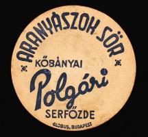 1943 Aranyászok sör, Polgári Serfőzde, alátét, felbélyegezve, postán elküldve, d:11cm