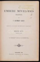 P. Szathmáry Károly,: Az emberi mívelődés története. II-III kötet. 2. jav. és bőv. dolgozat. Bp. 188...