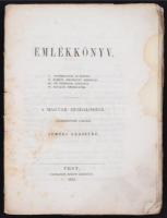 Emlékkönyv. A magyar irodalomból. Szerk. és kiadja Tomori Anasztáz. Pest, 1852, Lukács László. 182 p. Kiadói papírkötésben, a papírborító címlapja hiányzik, a gerinc kissé sérült. Ritka!