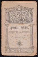 K. Beniczky Irma. Gyakorlati széptan. Tekintettel a házi életre. (Közhasznu családi könyvtár. 15-ik füz.)Bp, 1876, Franklin. 96 p. Ferincén kissé sérült kiadói papírkötésben. Ritka!