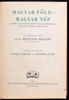 Magyar föld - magyar nép. Szerk.: Csuka Zoltán, Ölvedi János. 1-2. köt. Bp., 1943, Magyar Írás Iroda...