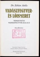 Zoltán Attila: Vadászfegyver- és lőismeret. Nemzetközi vadászfegyver-kalauz. 2. köt. Bp., 1981, Mező...