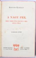 Eötvös Károly: A nagy per, mely ezer éve folyik, s még sincs vége I-III. kötet, Bp., 1902, Révai Tes...