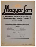 1937 Magyar Sors a jogfolytonosság alapján álló magyar értelmiség társadalomtudományi, művészeti irodalmi és politikai szemléje. pp: 18, 30x23cm