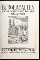 1929 Bürgerbauten aus vier Jahrhunderten deutscher vergagenheit, pp.:126, 26x19cm
