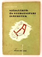 Varga László: Szíjgyártó és nyergesipari ismeretek. Bp.,1957, Műszaki. 187 p. Kiadói, kissé sérült papírkötésben. Nagyon ritka szakkiadvány, alig 1500 példány készült belőle.