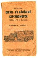 Streihammer Antal - Prohászka László: Korszerű Diesel- és gázüzemű gépjáróművek szerkezete és kezelése. Bp., 1941, Németh József Technikai Könyvker. 226 l. Számos szövegközti illusztrációval és egy kihajtható melléklettel. Gerincén sérült kiadói papírkötésben.