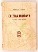 Horváth Andor: Tereptan tankönyv tartalékos tisztek részére. [Bp.], 1960, a Magyar Honvédelmi Sportszövetség Tartalékos Tiszti Tagozata. Kicsit kopott papírkötésben, egyébként jó állapotban.