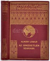 Almásy László: Az ismeretlen Szahara. 94 képmelléklettel és 1 térképpel. A Magyar Földrajzi Társaság Könyvtára. Bp., é.n., Franklin. Kiadói aranyozott egészvászon sorozatkötésben, szép állapotban.