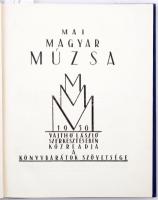 Mai magyar múzsa 1930. Szerk. Vajthó László. Bp., 1930, Könyvbarátok Szövetsége. Kiadói aranyozott f...