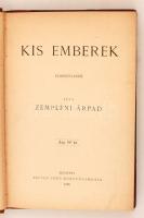 Zempléni Árpád: Kis emberek. Bp., 1899, Valter Ernő. 133 p. Korabeli, bibliofil félbőrkötésben