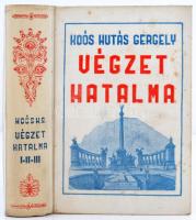 Koós Hutás Gergely: A végzet hatalma I-III. Bp., 1940, Koós H. G. Kiadói illusztrált egészvászon-kötésben. Aláírt példány!