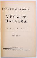 Koós Hutás Gergely: A végzet hatalma I-III. Bp., 1940, Koós H. G. Kiadói illusztrált egészvászon-köt...