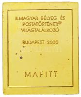 2000. "10 kr. / II. Magyar Bélyeg és Postatörténeti Világtalálkozó Budapest 2000 - MAFITT"...