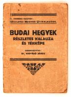 Budai hegyek részletes kalauza. Szerk. Vigyázó János. Bp., 1923., Turistaság és Alpinizmus. 64 p. Színes kihajtható térképpel. Gerincén sérült kiadói papírkötésben.