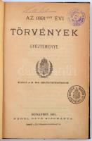 Az 1891-dik évi törvények gyűjteménye. Bp., 1891, M. Kir. Belügyministerium (Nágel Ottó bizománya). ...