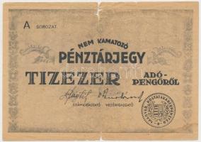 1946. 10.000AP nem kamatozó Pénztárjegy, "Másra Át Nem Ruházható" nélkül és számozás nélkül, üres hátlappal T:III-