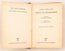 Schweitzer Albert: Orvos az őserdőben. 
Bp., (é.n.) Franklin. 165 p.  17 fényképpel és 1 térképpel....