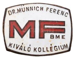 ~1960-1970."Dr. Münnich Ferenc BME Kiváló Kollégium" zománcozott Br jelvény (24x18mm) T:2