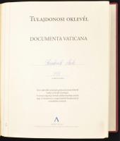 Documenta Vaticana. Válogatott dokumentumok a Vatikáni Titkos Levéltárból. Színes fotókkal, reproduk...