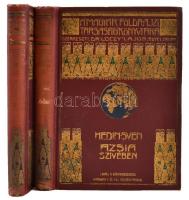 Sven Hedin: Ázsia szívében. Tízezer kilométernyi úttalan utazás. 1-2. köt. Bp., 1906, Lampel. Első kiadás!  Gazdagon díszített, aranyozott vászonkötésben gerincen egy két kopással