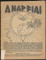 A Nap Fiai - Los Hijos del Sol. A Turáni Népek Érdekközösége, a Turádni Akadémia, valamint a Magyar Turáni Rend közlönye. VII. évf. 9-10. szám. 1969 szeptember-október. A borító sarkán kis hiány.