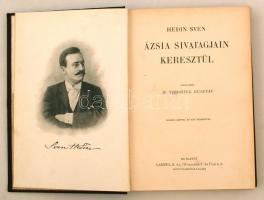 Sven Hedin: Ázsia sivatagjain keresztül. Magyar Földrajzi Társaság könyvtára. Számos képpel és két t...