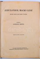 Gergely Márta Zebulonból mackó lesz. Mackó bácsi legújabb utazása. Elmeséli --. Emánuel Béla rajzaiv...