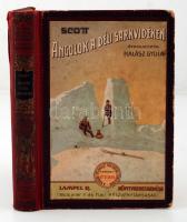 Magyar Földrajzi Társaság: Scott, Robert F. Angolok a Déli Sarkvidéken. Angolból átdolgozta Halász Gyula. Bp., 1911. Lampel R. 299 p. + 46 tábla (egy kétoldalas, egy pedig kihajtható). Illusztrált egészvászon kötésben, sarkán kopással.