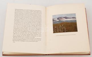A. Miethe: Spitzbergen das Alpenland im Eismeer. Berlin, 1925. Reimerverlag. Autograph signed by the...
