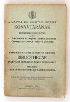 1911 A Magyar kir. foldtani intezet konyvtaranak beturendes cimjegyzeke valamint a terkepeknek es rajzbeli abrazolasoknak foldrajzilag csoportositott jegyzeke. Catalogus in litteras digestus librorum bibliothecae Instituti geologici regni Hungariae, indexque tabularum geographicarum atque imaginum ... Budapest,1911, F. Armin konyvnyomdaja. Kiadói papír kötésben.