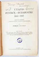 Ágai Adolf (Porzó): Utazás Pestről-Budapestre 1843-1907. Rajzok és emlékek a magyar főváros utolsó 6...