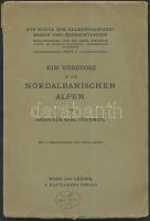 Karl Steinmetz: Ein Vorstosz in die Nordalbanischen Alpen. Wien u. Leipzig. 10 képpel, térkép nélkül / With 10 images, without map